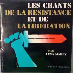 Anna Marly - Les Chants De La Résistance Et De La Libération Album