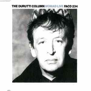 The Durutti Column - Womad Live Album