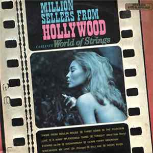 Carlini's World Of Strings - Million Sellers From Hollywood Album