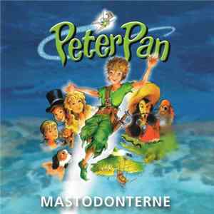 Mastodonterne - Peter Pan Album