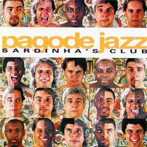 Pagode Jazz Sardinha's Club - Pagode Jazz Sardinha's Club Album