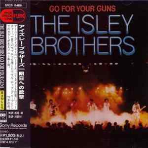 The Isley Brothers - Go For Your Guns Album