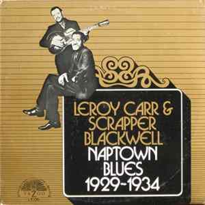 Leroy Carr & Scrapper Blackwell - Naptown Blues 1929-1934 Album