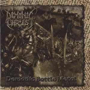 Demonic Christ - Demonic Battle Metal Album