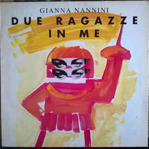 Gianna Nannini - Due Ragazze In Me Album