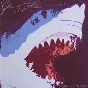 Glass & Ashes - Aesthetic Arrest Album