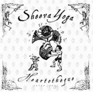 Sheeva Yoga - Heartotheque Album