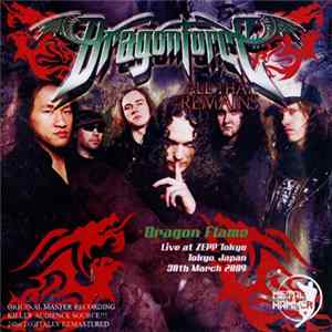 Dragonforce / All That Remains - Dragon Flame (Live At Zepp Tokyo, Japan 30 March 2009) Album