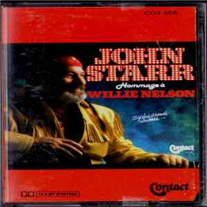 John Starr - Hommage À Willie Nelson - 12 Plus Grands Succes Album