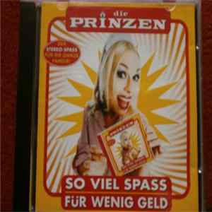 Die Prinzen - So Viel Spass Für Wenig Geld Album