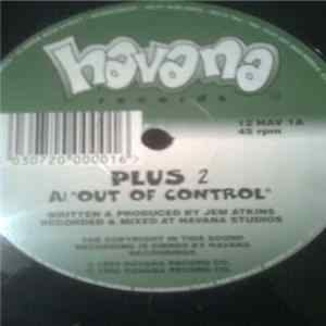 Plus 2 - Out Of Control / Rhythm Album