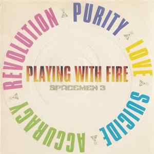 Spacemen 3 - Playing With Fire Album