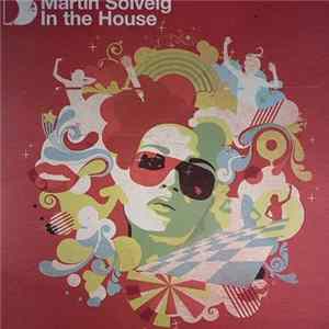 Various - Martin Solveig In The House (Part 2) Album