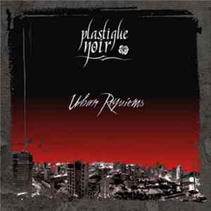 Plastique Noir - Urban Requiems Album