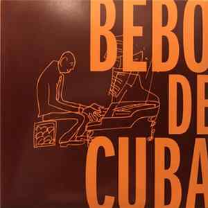 Bebo De Cuba - Bebo De Cuba Album
