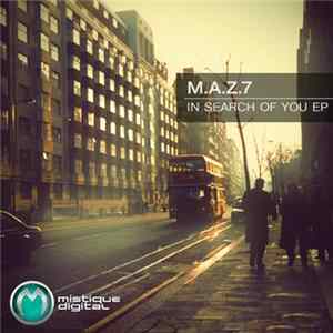 M.A.Z.7 - In Search Of You EP Album