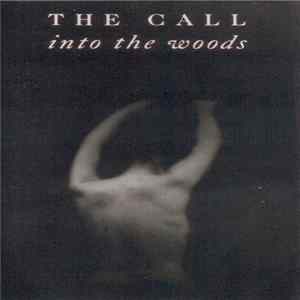 The Call - Into The Woods Album