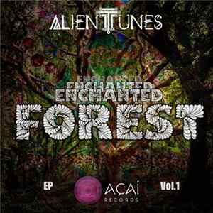 AlienTunes - Enchanted Forest Vol.1 EP Album