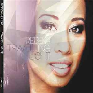 Rebekka Ling - Travel Light Album