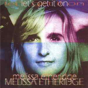 Melissa Etheridge - Let's Get It On Album