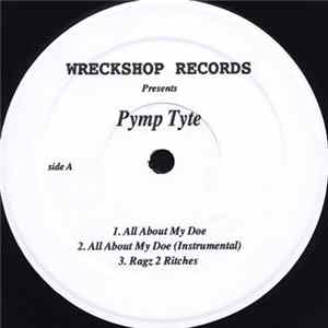 Pymp Tyte - All N' Yo Face Album