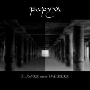 Papyri - Lvx Et Nox Album