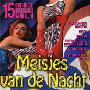 Various - Meisjes Van De Nacht - 15 Originele Kroegenhits Vol.1 Album