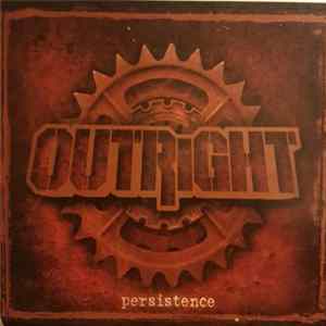Outright - Persistence Album