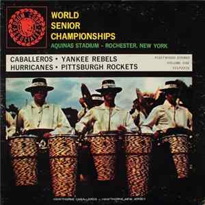 Various - Drum Corps Associates World Senior Championships Volume One Album