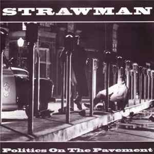 Strawman - Politics On The Pavement Album