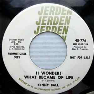 Kenny Ball - (I Wonder) What Became Of Life / 900 Miles Album