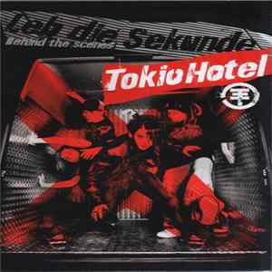 Tokio Hotel - Leb Die Sekunde (Behind The Scenes) Album