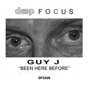 Guy J - Been Here Before Album