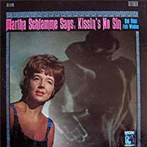 Martha Schlamme - Kissin's No Sin Album