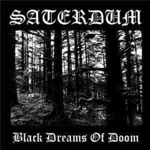 Saterdum - Black Dreams Of Doom Album