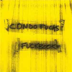 Condo Fucks - Fuckbook Album