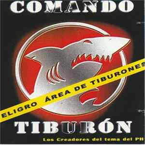 Comando Tiburón - Peligro Area De Tiburones Album