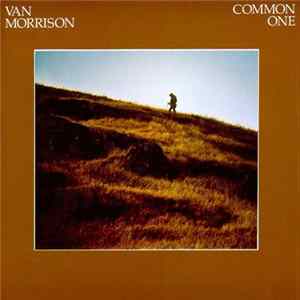 Van Morrison - Common One Album