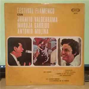 Juanito Valderrama, Antonio Molina , Maruja Garrido - Festival Flamenco Album