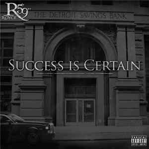 Royce Da 5'9" - Success Is Certain Album