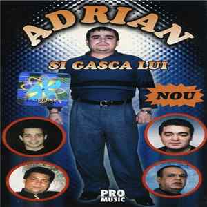 Adrian - Si Gasca Lui Album