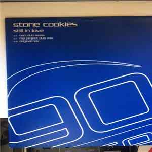 Stone Cookies - Still In Love Album