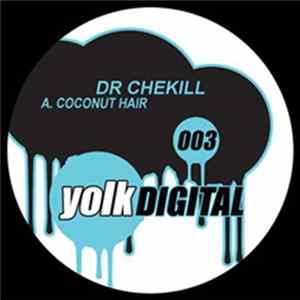 Dr Chekill - YOLK90903 Album