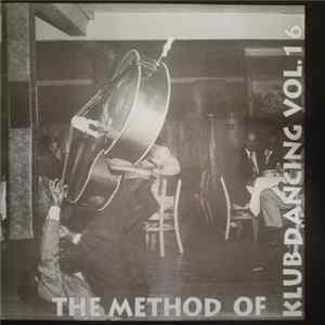 Various - The Method Of Klub Dancing Vol.16 Album