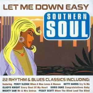 Various - Let Me Down Easy - Southern Soul Album