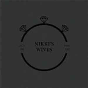 Nikki's Wives - For E•V•E•R Album