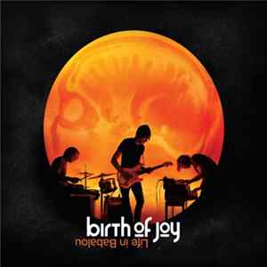Birth Of Joy - Life In Babalou Album