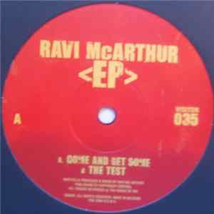 Ravi McArthur - Come & Get Some Album