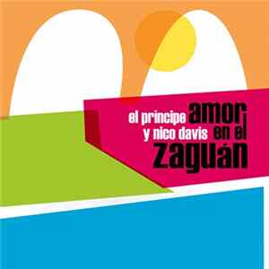 El Príncipe Y Nico Davis - Amor En El Zaguán Album