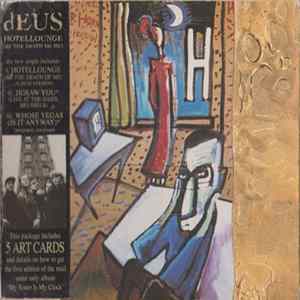 dEUS - Hotellounge (Be The Death Of Me) Album
